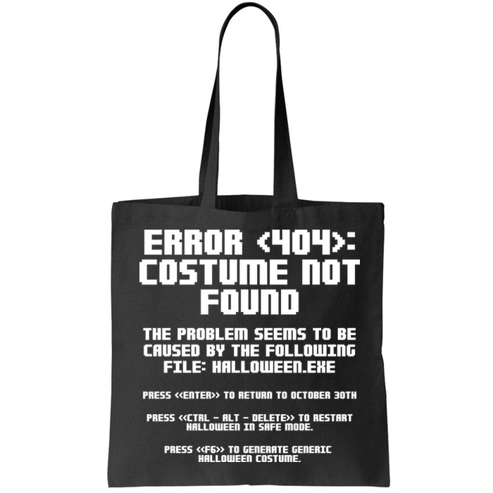 Error 404 Costume Not Found Funny Halloween Bag