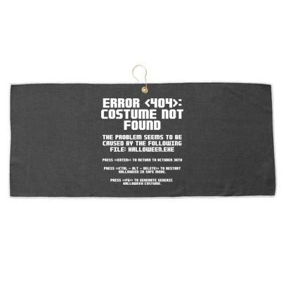 Error 404 Costume Not Found Funny Halloween Large Microfiber Waffle Golf Towel