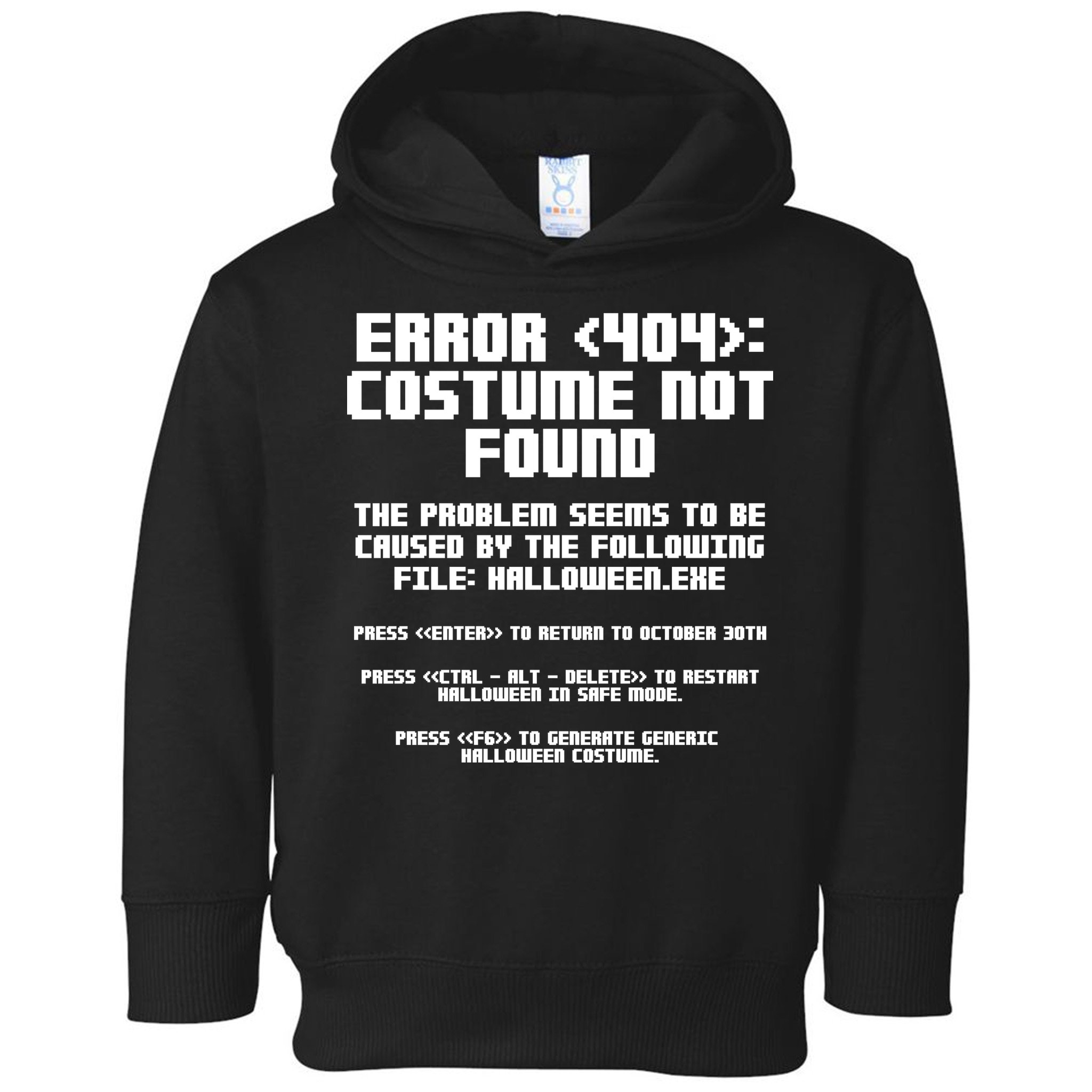 Error 404 Costume Not Found Funny Halloween Toddler Hoodie