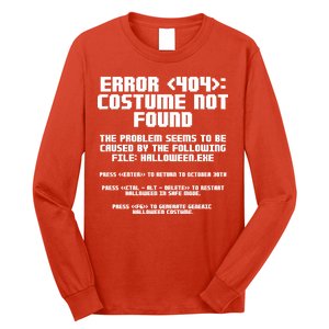 Error 404 Costume Not Found Funny Halloween Long Sleeve Shirt