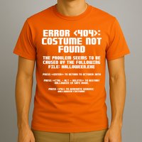 Error 404 Costume Not Found Funny Halloween T-Shirt