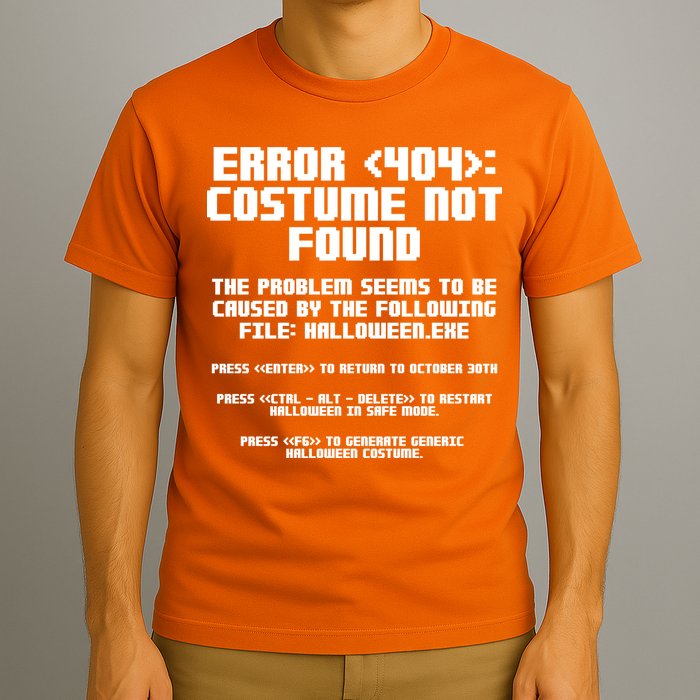 Error 404 Costume Not Found Funny Halloween T-Shirt
