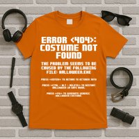 Error 404 Costume Not Found Funny Halloween T-Shirt
