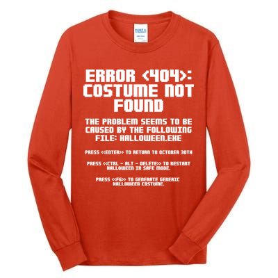 Error 404 Costume Not Found Funny Halloween Tall Long Sleeve T-Shirt