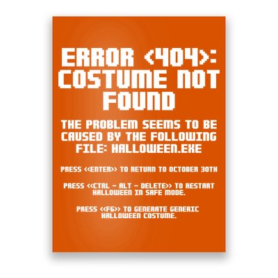 Error 404 Costume Not Found Funny Halloween Poster