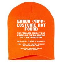 Error 404 Costume Not Found Funny Halloween Short Acrylic Beanie
