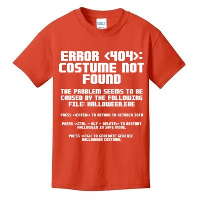 Error 404 Costume Not Found Funny Halloween Kids T-Shirt