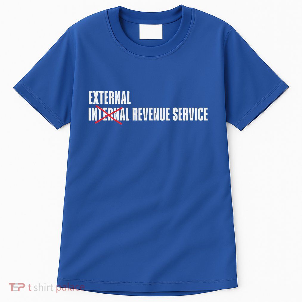 External Revenue Service Trump Maga Taxes Tall T-Shirt
