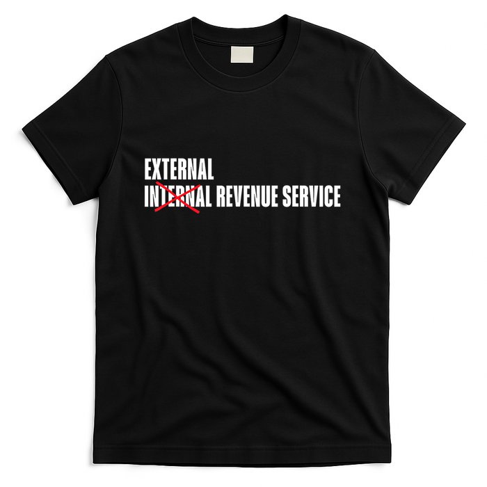 External Revenue Service Trump Maga Taxes T-Shirt