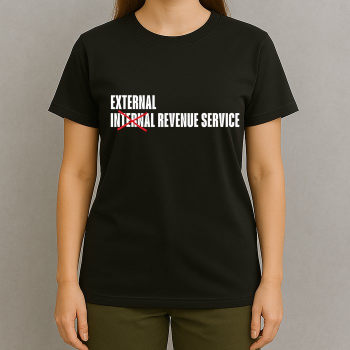 External Revenue Service Trump Maga Taxes T-Shirt