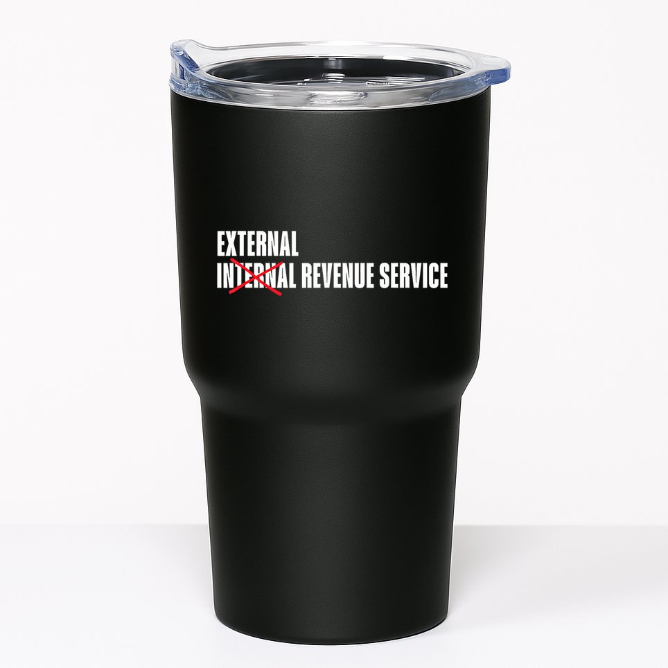 External Revenue Service Trump Maga Taxes Tumbler