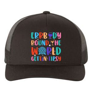 Errbody Round The World Gettin Tipsy Food And Wine Festival Yupoong Adult 5-Panel Trucker Hat