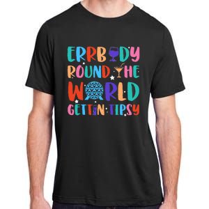 Errbody Round The World Gettin Tipsy Food And Wine Festival Adult ChromaSoft Performance T-Shirt