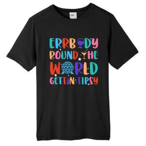 Errbody Round The World Gettin Tipsy Food And Wine Festival Tall Fusion ChromaSoft Performance T-Shirt