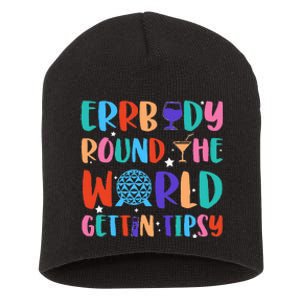 Errbody Round The World Gettin Tipsy Food And Wine Festival Short Acrylic Beanie