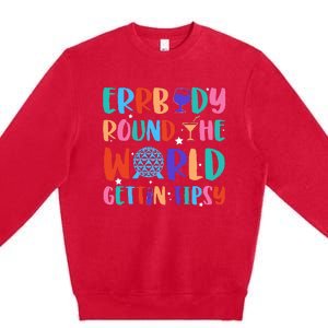 Errbody Round The World Gettin Tipsy Food And Wine Festival Premium Crewneck Sweatshirt