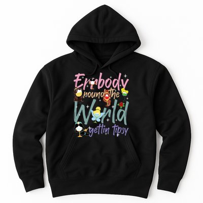 Errbody Round The World Gettin Tipsy Drinking Around The World Hoodie
