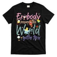 Errbody Round The World Gettin Tipsy Drinking Around The World T-Shirt
