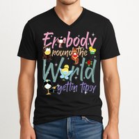 Errbody Round The World Gettin Tipsy Drinking Around The World V-Neck T-Shirt