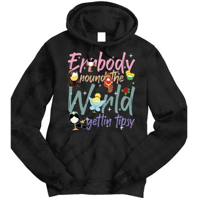 Errbody Round The World Gettin Tipsy Drinking Around The World Tie Dye Hoodie