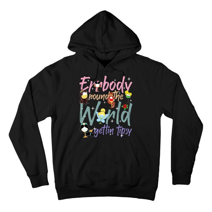 Errbody Round The World Gettin Tipsy Drinking Around The World Tall Hoodie