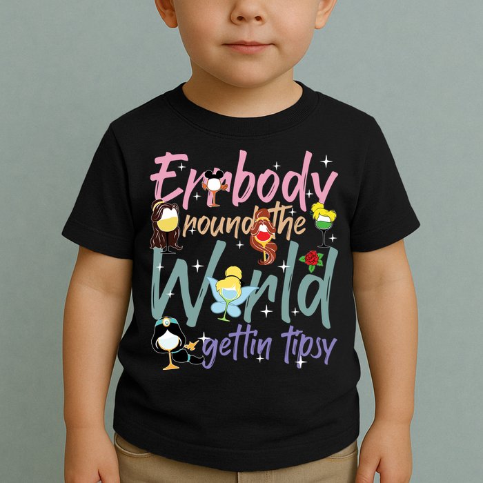 Errbody Round The World Gettin Tipsy Drinking Around The World Toddler T-Shirt