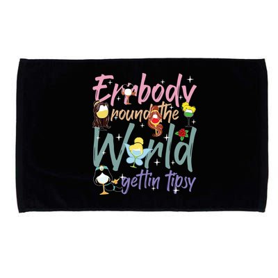 Errbody Round The World Gettin Tipsy Drinking Around The World Microfiber Hand Towel