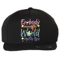 Errbody Round The World Gettin Tipsy Drinking Around The World Wool Snapback Cap