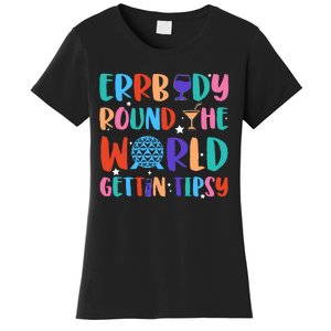 Errbody Round The World Gettin Tipsy Food And Wine Festival Women's T-Shirt