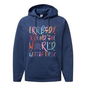 Errbody Round The World Gettin Tipsy Performance Fleece Hoodie