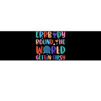 Errbody Round The World Gettin Tipsy Food And Wine Festival Bumper Sticker