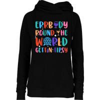 Errbody Round The World Gettin Tipsy Food And Wine Festival Womens Funnel Neck Pullover Hood