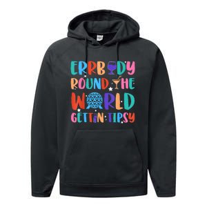 Errbody Round The World Gettin Tipsy Food And Wine Festival Performance Fleece Hoodie