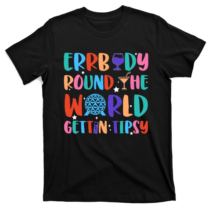 Errbody Round The World Gettin Tipsy Food And Wine Festival T-Shirt