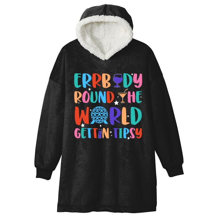 Errbody Round The World Gettin Tipsy Food And Wine Festival Hooded Wearable Blanket