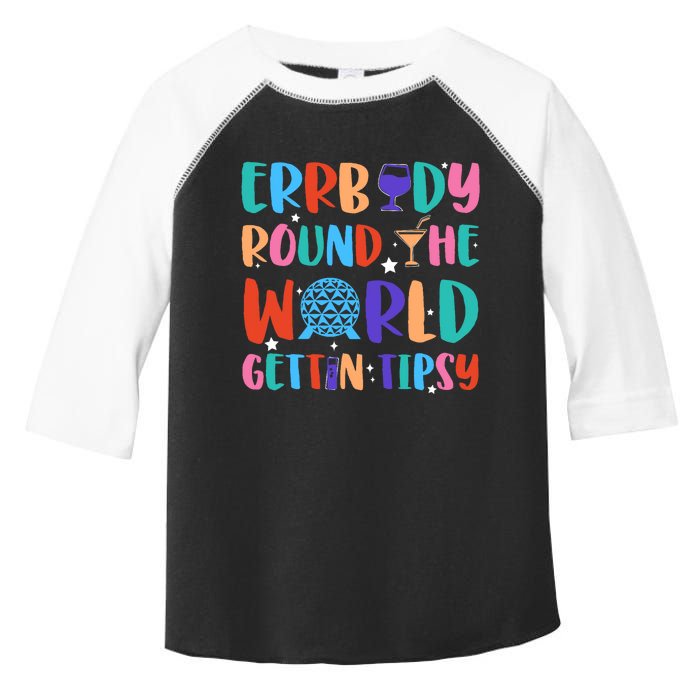 Errbody Round The World Gettin Tipsy Food And Wine Festival Toddler Fine Jersey T-Shirt