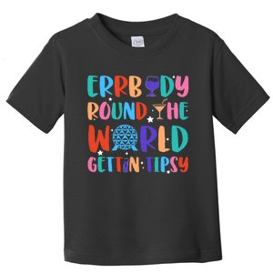 Errbody Round The World Gettin Tipsy Food And Wine Festival Toddler T-Shirt