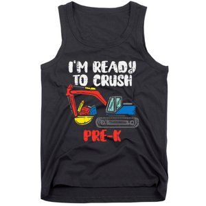 Excavator Ready To Crush Prek Prek First Day School Truck Tank Top