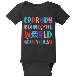 Errbody Round The World Gettin Tipsy Food And Wine Festival Gift Baby Bodysuit