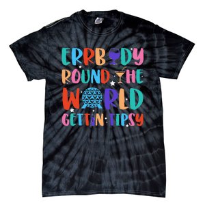 Errbody Round The World Gettin Tipsy Food And Wine Festival Gift Tie-Dye T-Shirt