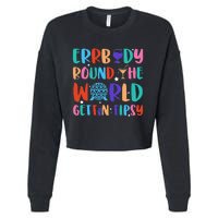 Errbody Round The World Gettin Tipsy Food And Wine Festival Gift Cropped Pullover Crew