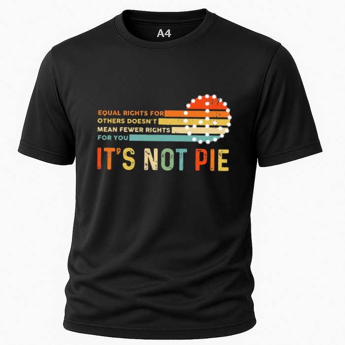 Equal Rights Vintage It’S Not Pie Performance Shirt