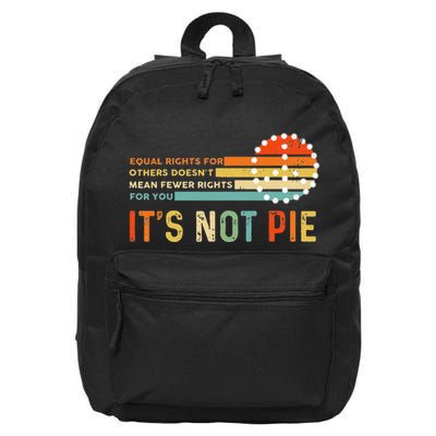 Equal Rights Vintage It’S Not Pie 16 in Basic Backpack