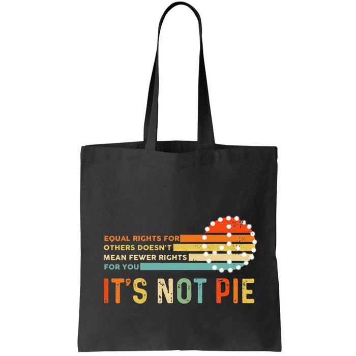 Equal Rights Vintage It’S Not Pie Bag