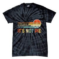 Equal Rights Vintage It’S Not Pie Tie-Dye T-Shirt