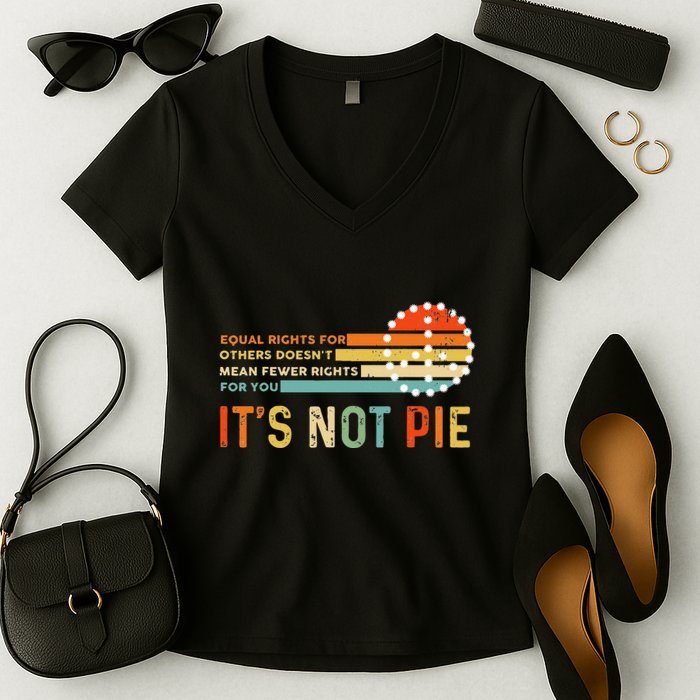 Equal Rights Vintage It’S Not Pie Women's V-Neck T-Shirt