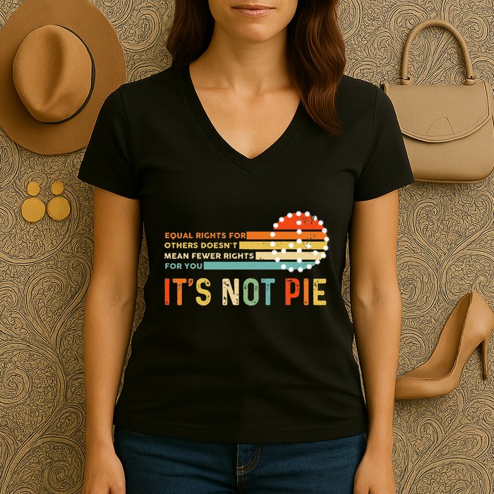 Equal Rights Vintage It’S Not Pie Women's V-Neck T-Shirt