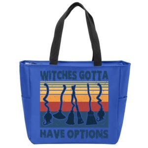 E2a6 Retro Witches Gotta Have Option Witchy Autumn Halloween Funny Gift Zip Tote Bag