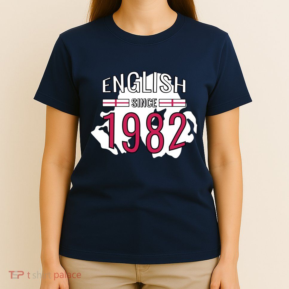 English Since 1982 Birthday Gift T-Shirt