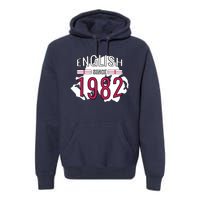 English Since 1982 Birthday Gift Premium Hoodie